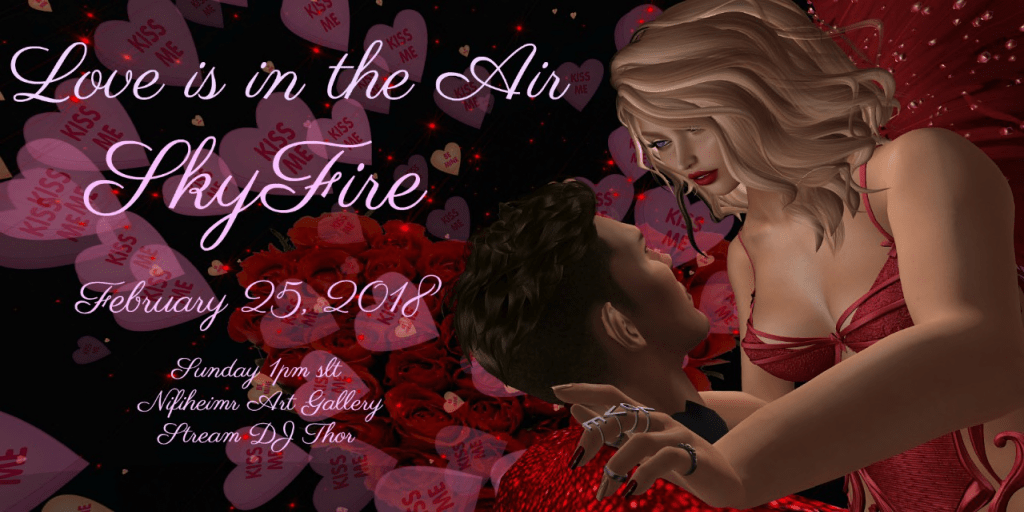 Skyfire – Love is in the&nbsp;Air